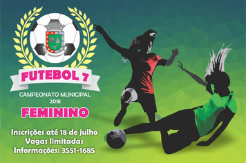 Inscrições abertas para o Campeonato Feminino de Futebol Sete