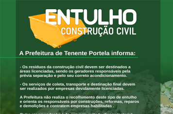 PREFEITURA DE TENENTE PORTELA ORIENTA SOBRE DESCARTE CORRETO DE ENTULHOS DA CONSTRUÇÃO CIVIL
