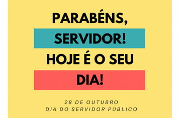 Parabéns a todos os Servidores Públicos pelo seu dia!
