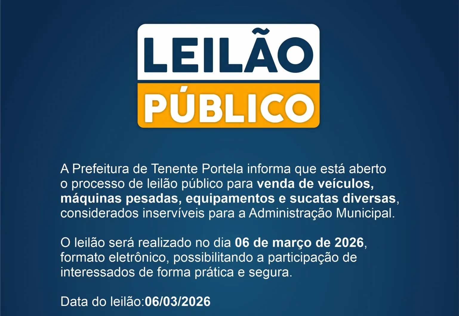 PREFEITURA DE TENENTE PORTELA REALIZA LEILÃO PÚBLICO ELETRÔNICO DE VEÍCULOS E EQUIPAMENTOS