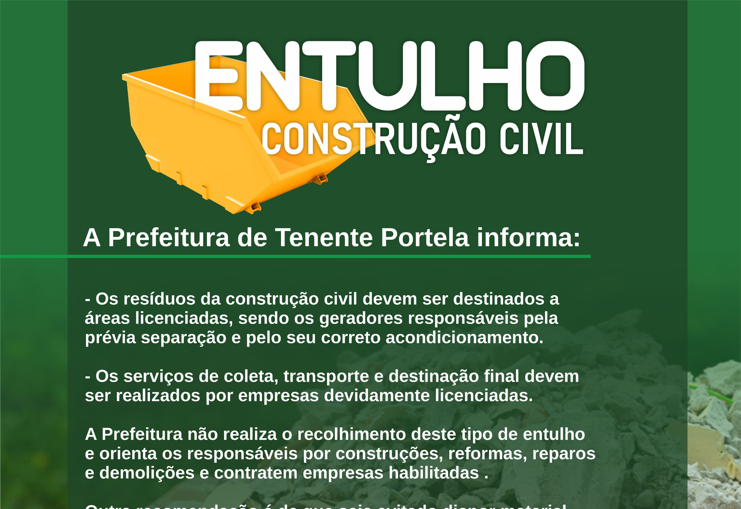PREFEITURA DE TENENTE PORTELA ORIENTA SOBRE DESCARTE CORRETO DE ENTULHOS DA CONSTRUÇÃO CIVIL
