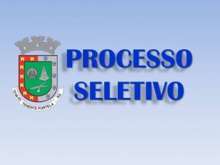 Município divulga a homologação final do Processo Seletivo 