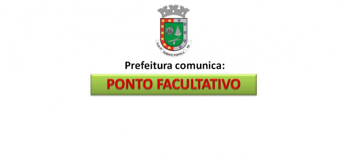Prefeito decreta Ponto Facultativo nas repartições públicas municipais