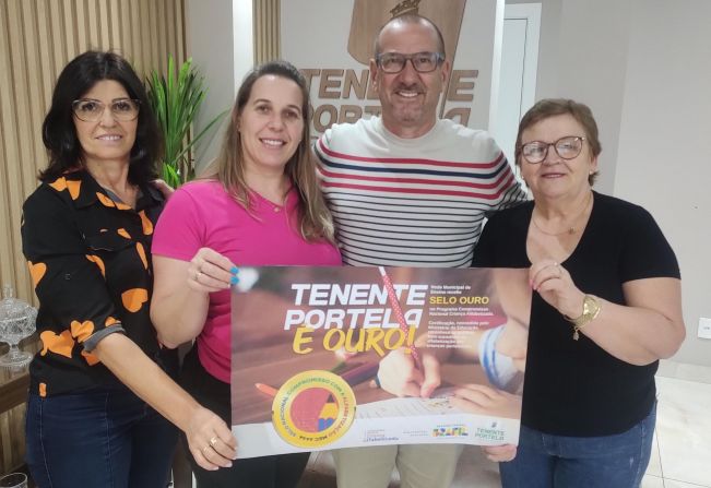 TENENTE PORTELA CONQUISTA SELO OURO NO COMPROMISSO NACIONAL CRIANÇA ALFABETIZADA