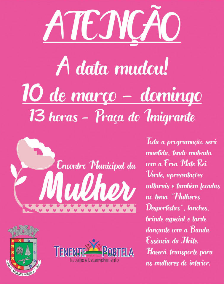 ATENÇÃO  Encontro Municipal da Mulher Portelense está transferido para domingo